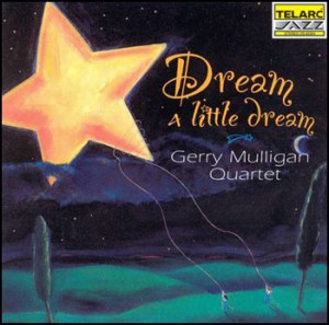 Dream a Little Dream